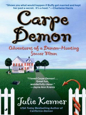 cover image of Carpe Demon: Adventures of a Demon-Hunting Soccer Mom
